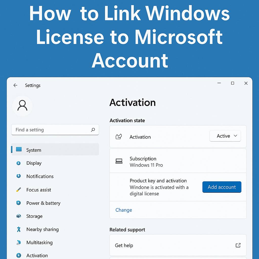 How to link Windows license to Microsoft account in Windows activation settings